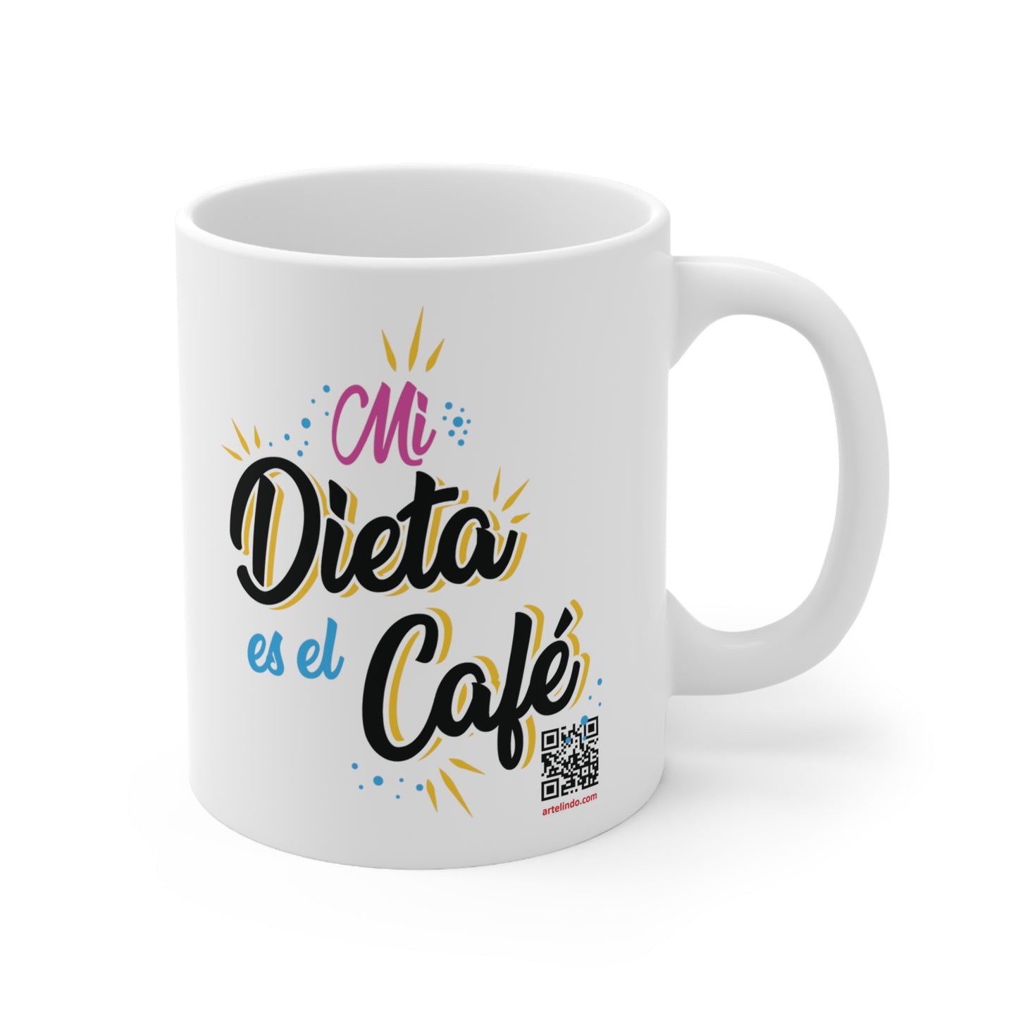 Mi dieta es el cafe, funny coffe mug, 11oz (1 Mug)