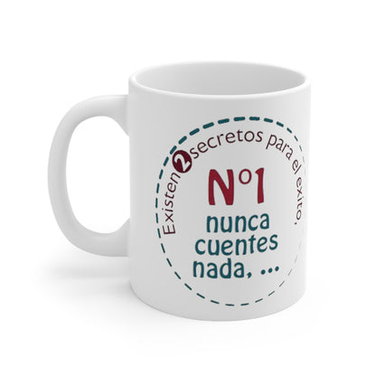 Existen 2 secretos para el Exito, coffe mug, 11oz (1 Mug)