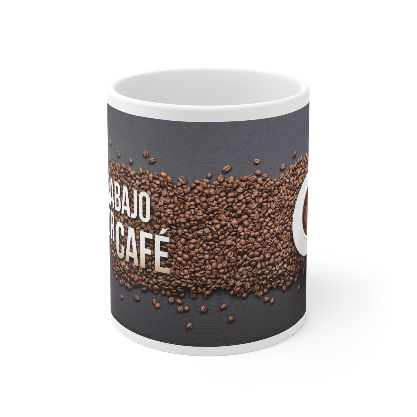 Trabajo por Cafe, coffe mug, 11oz (1 Mug)