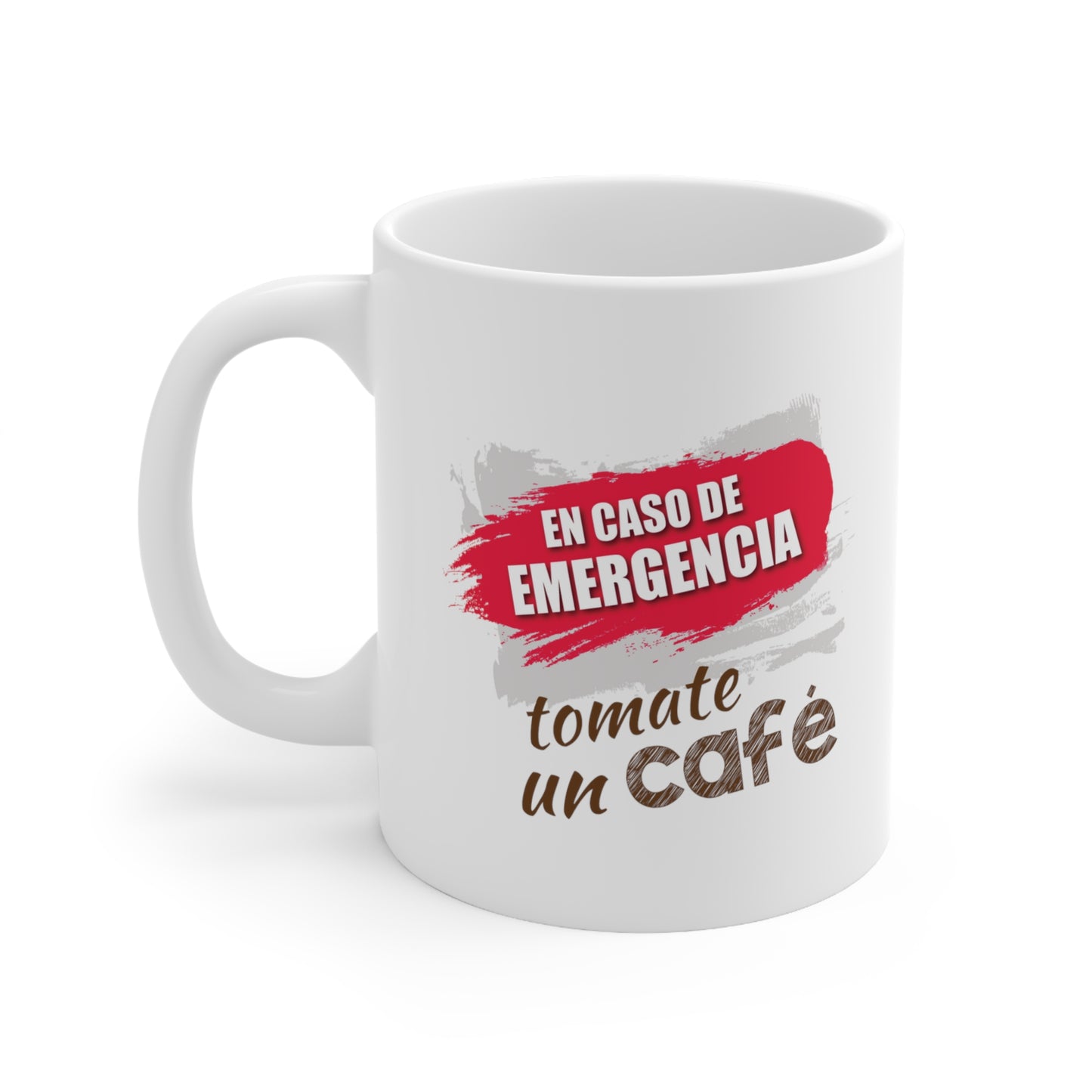 En caso de Emergencia tomate un cafe, funny coffe mug, 11oz (1 Mug)