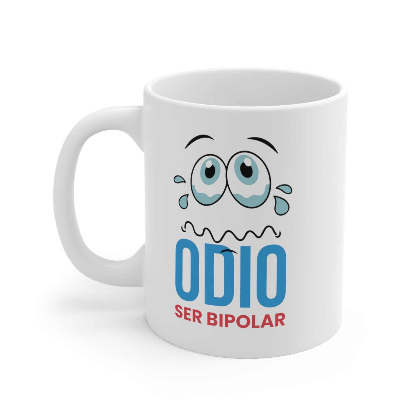 Odio ser Bipolar, funny coffe mug, 11oz (1 Mug)